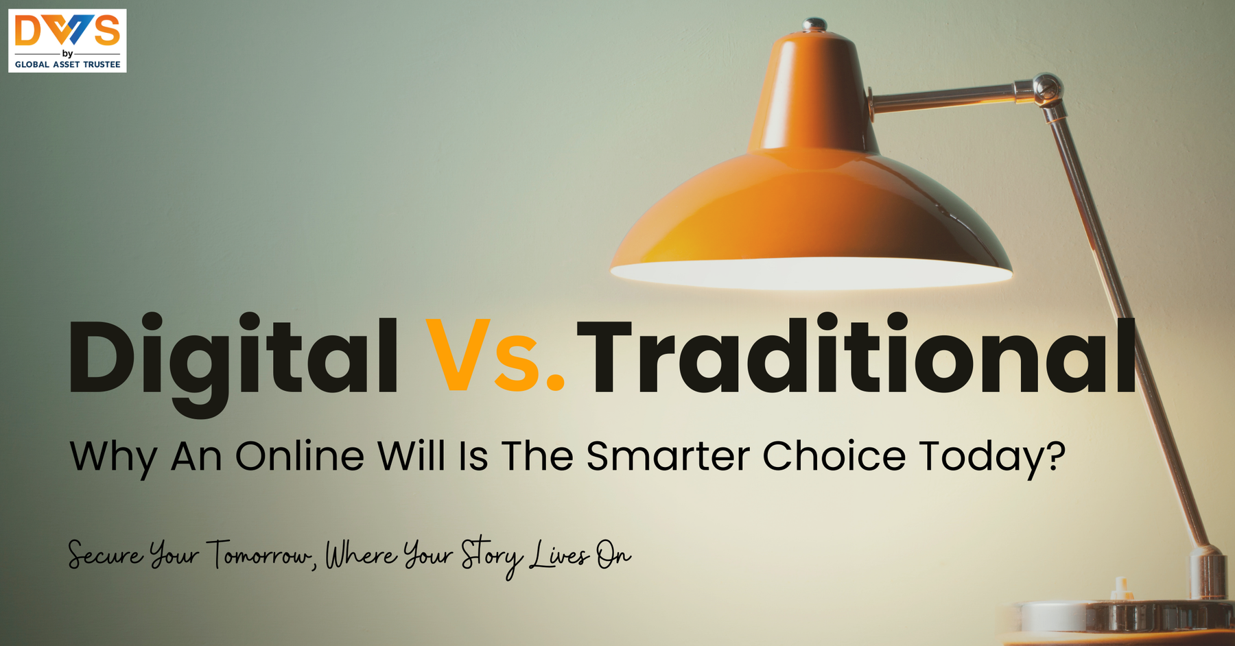 Digital vs. Traditional: Why an Online Will is the Smarter Choice Today
