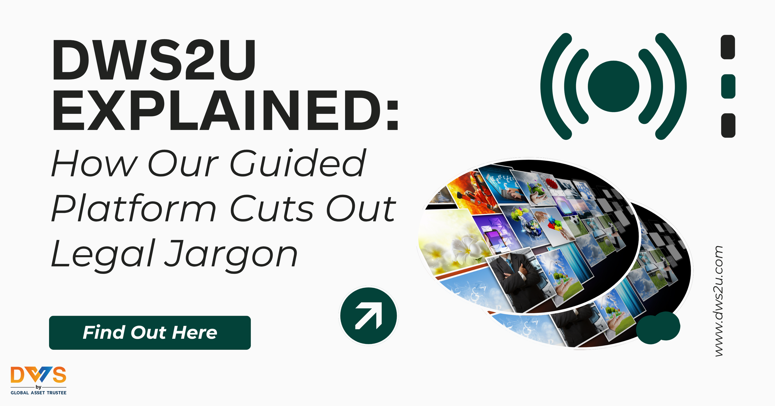 DWS2U Explained: How Our Guided Platform Cuts Out Legal Jargon